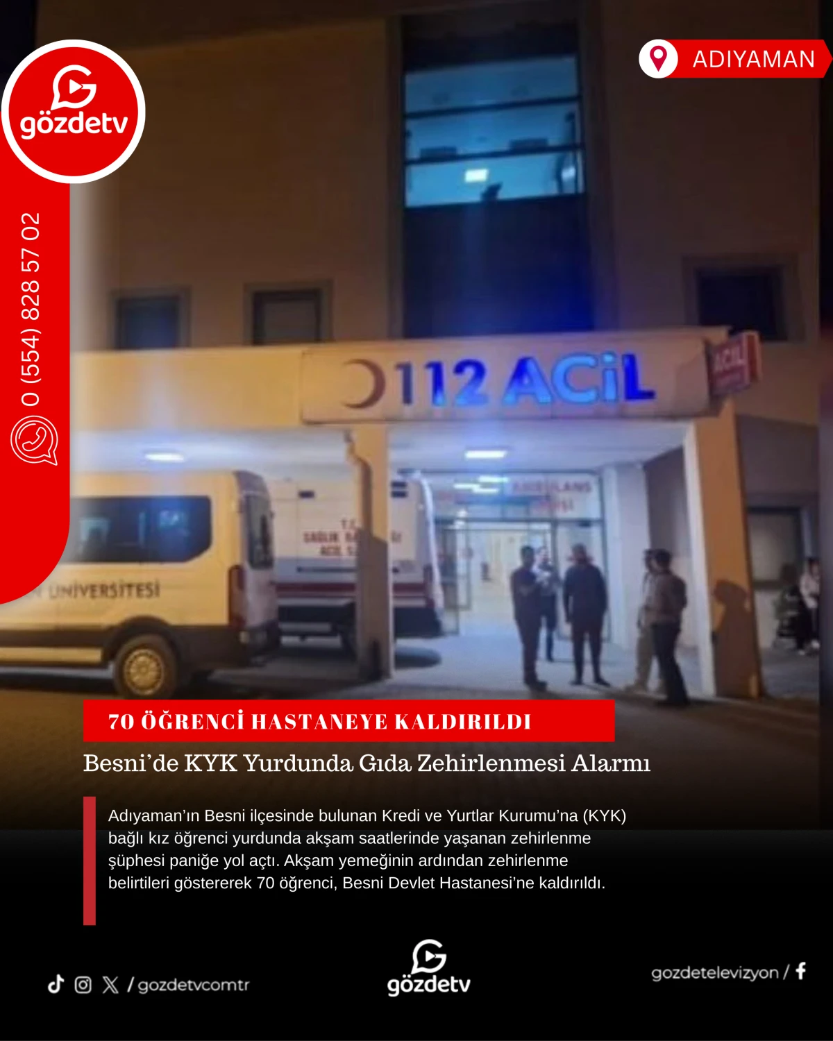 Adıyaman’da KYK Yurdunda Zehirlenme Şüphesi: 70 Öğrenci Tedavi Altına Alındı