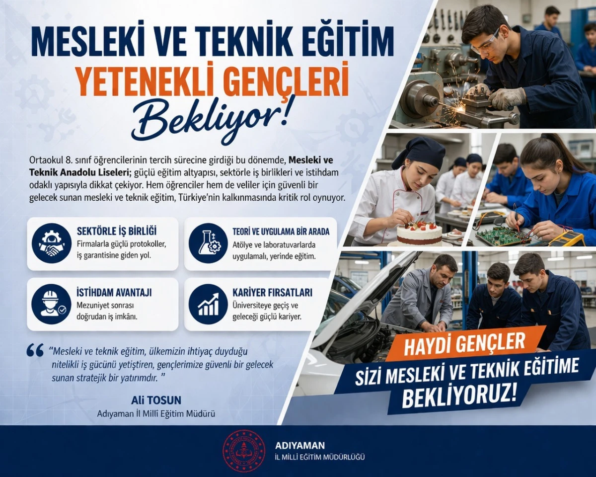 Adıyaman&rsquo;da Mesleki ve Teknik Eğitim Gen&ccedil;leri Bekliyor