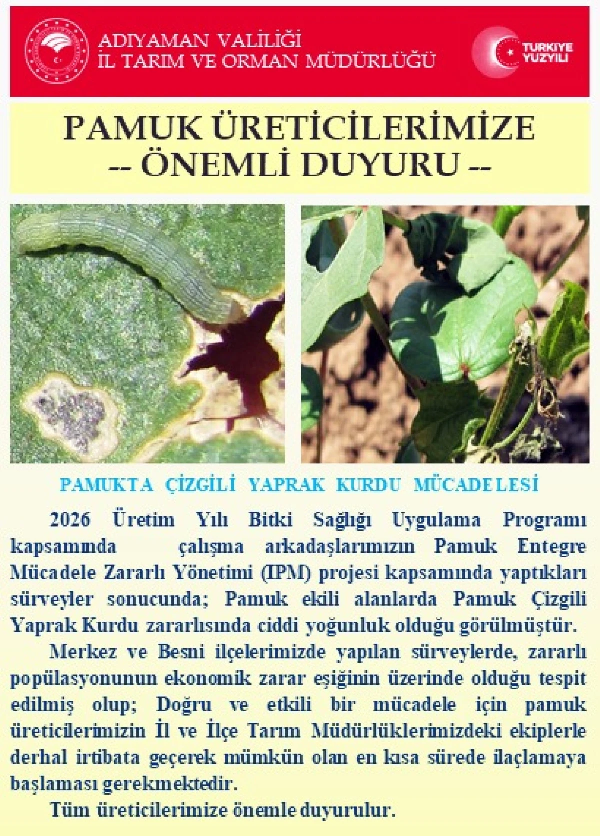 Adıyaman&rsquo;da Pamuk &Uuml;reticilerine Acil Uyarı