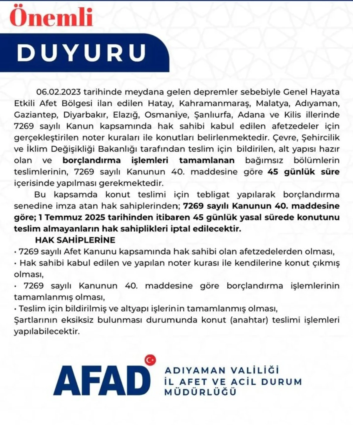 AFETZEDELERE KONUT TESLİMİ UYARISI 45 GÜNDE KONUT TESLİM ALINMAZSA HAK SAHİPLİĞİ İPTAL
