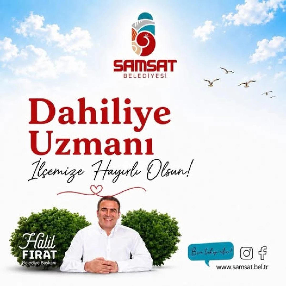 Başkan Fırat: Samsat&rsquo;a Dahiliye Uzmanı Kazandırdık