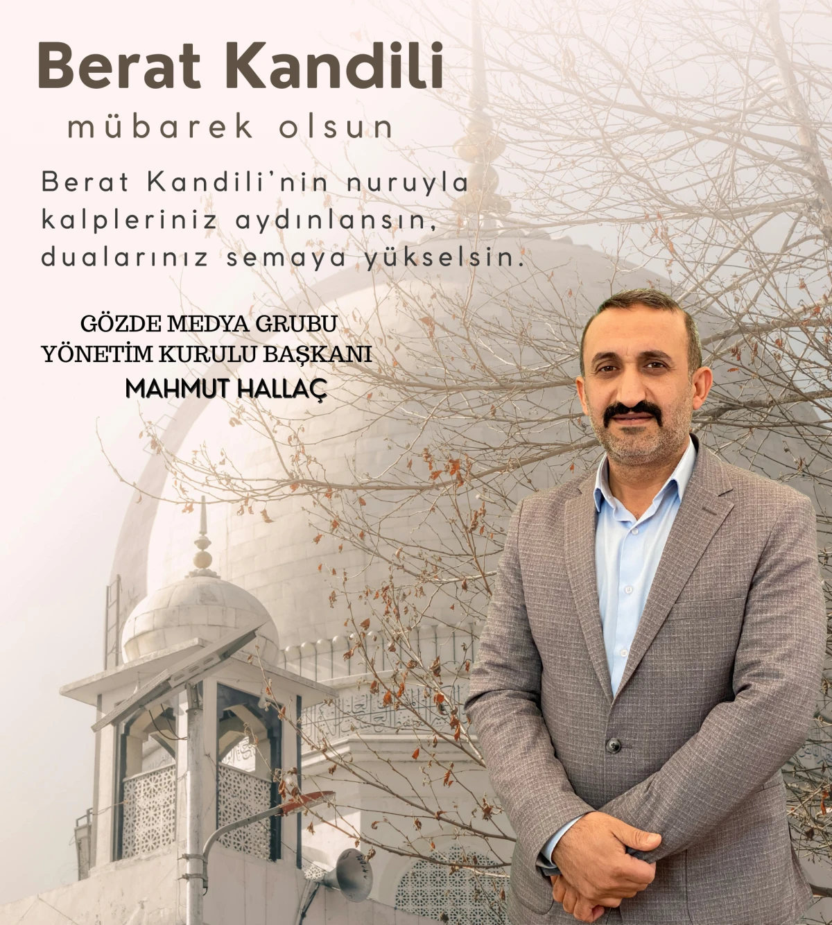 Başkan Halla&ccedil;: Berat Kandili, Affın ve Arınmanın Gecesidir