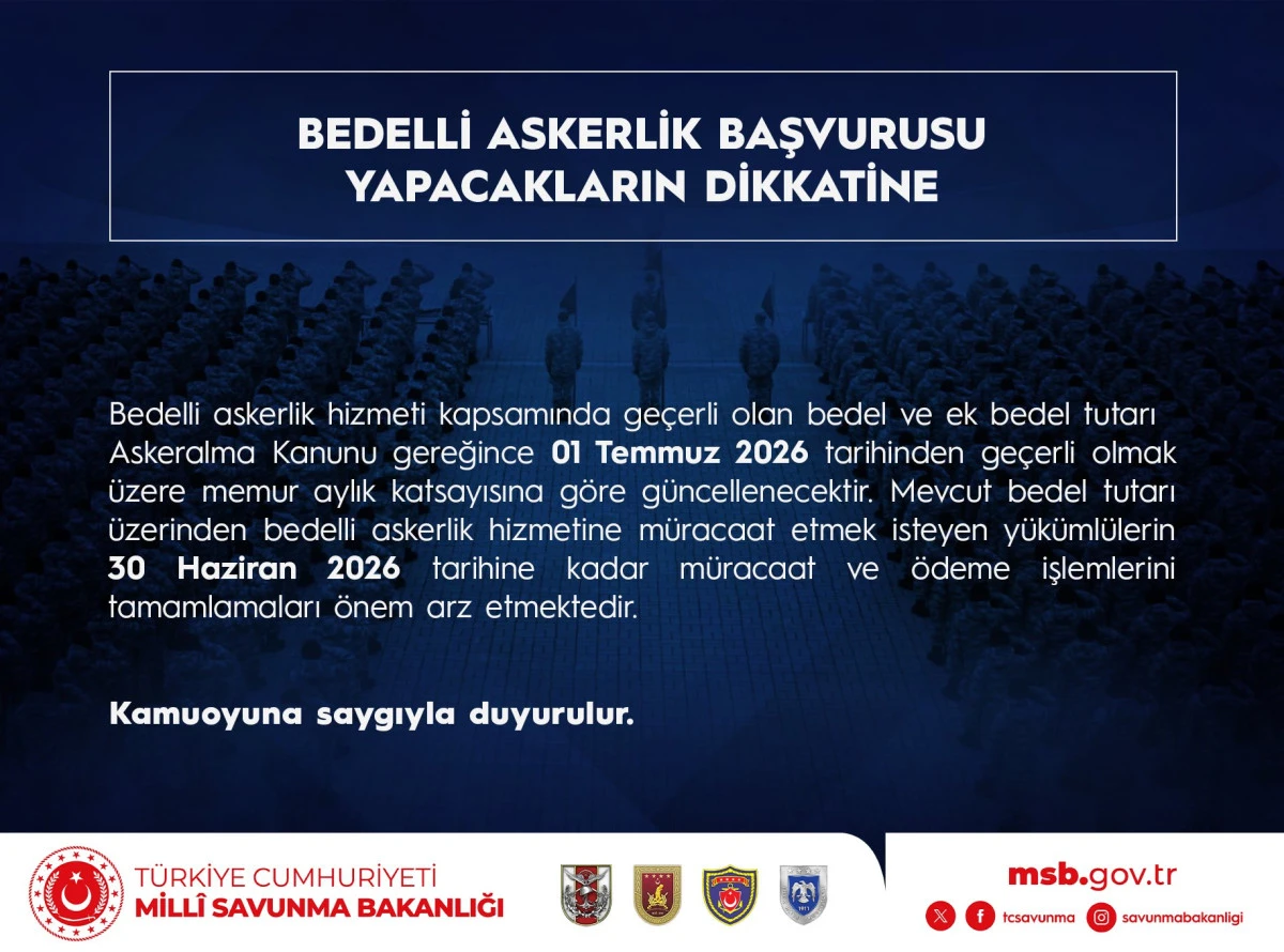 Bedelli Askerlik &Uuml;cretine 1 Temmuz 2026 Zammı Geliyor