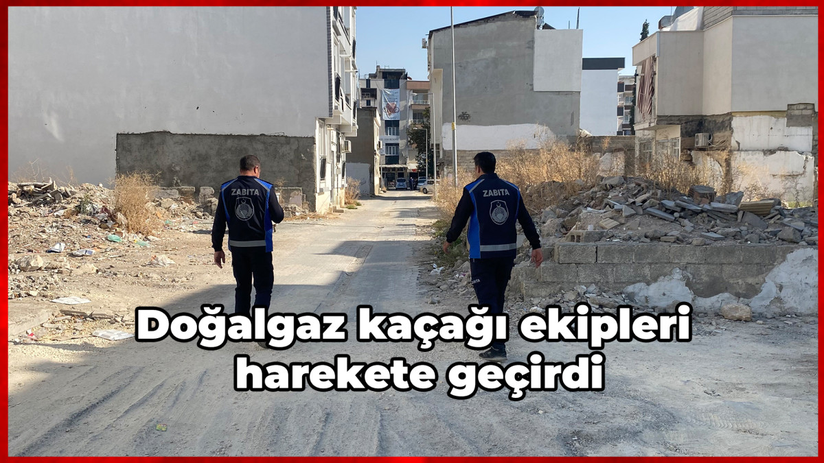 Doğalgaz kaçağı ekipleri harekete geçirdi