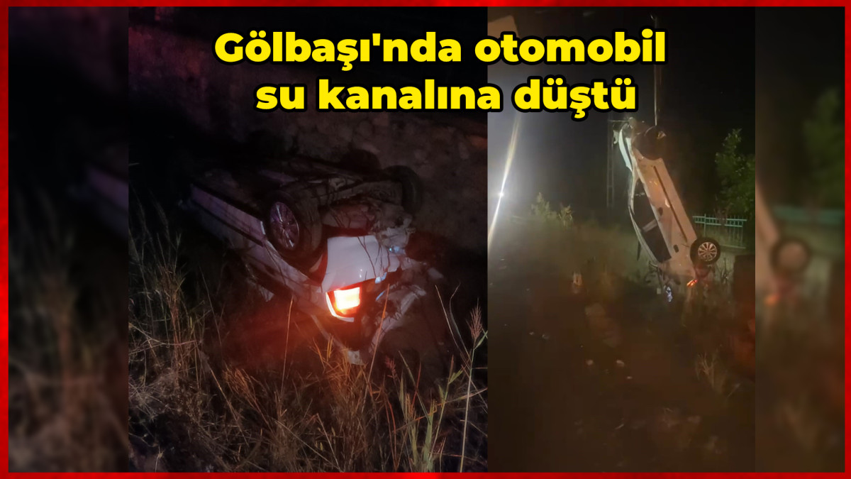 Gölbaşı'nda otomobil su kanalına düştü