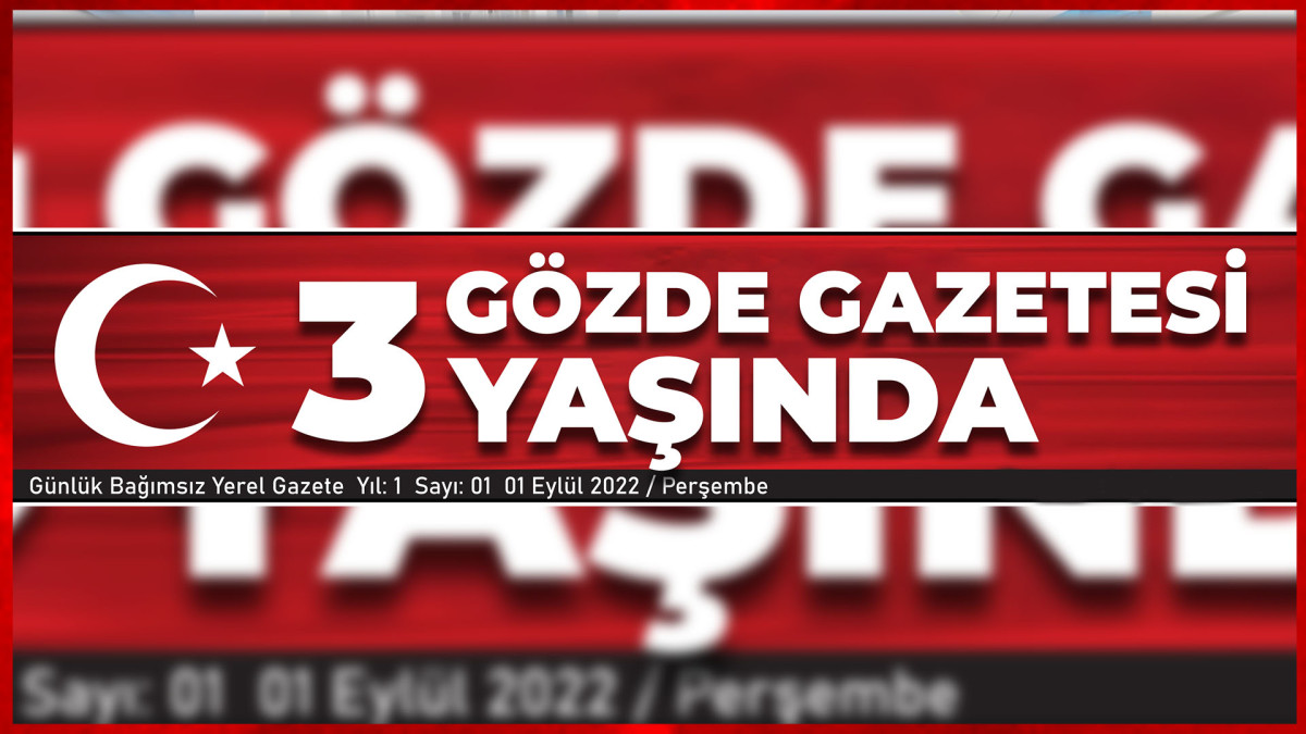 Gözde Gazetesi. 3. yılına adım attı