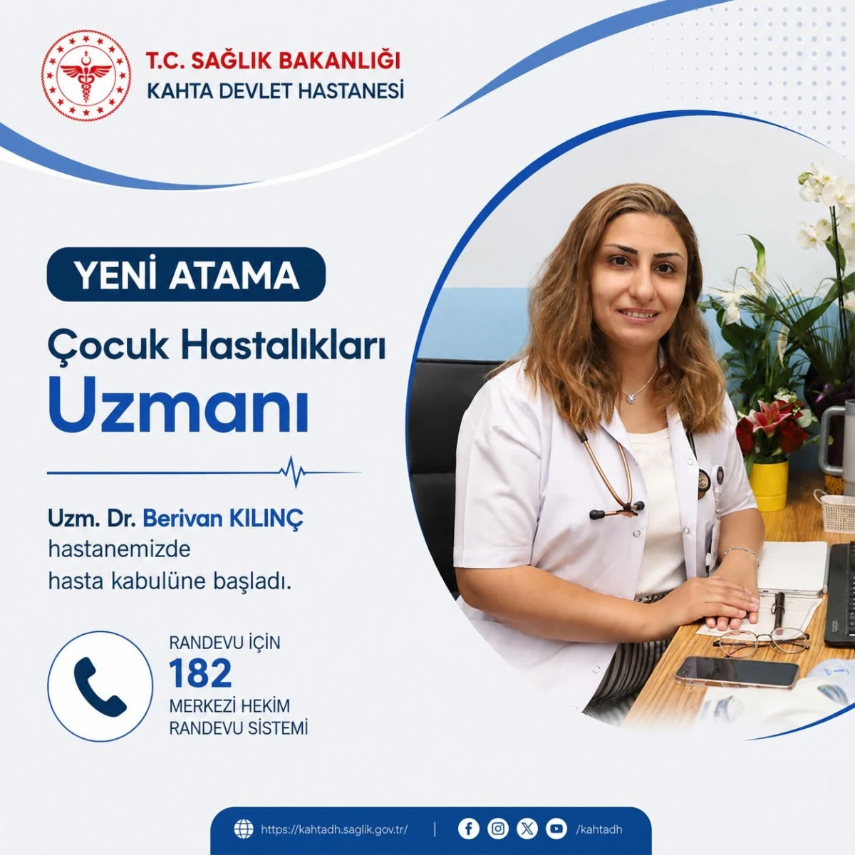 Kahta&rsquo;da &Ccedil;ocuk Sağlığı ve Hastalıkları Uzmanı G&ouml;reve Başladı