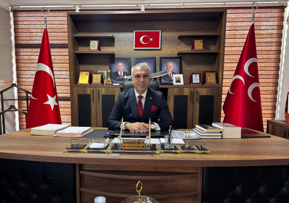 MHP Adıyaman İl Başkanı İsmail G&uuml;m&uuml;ş&rsquo;ten Ramazan Bayramı Mesajı