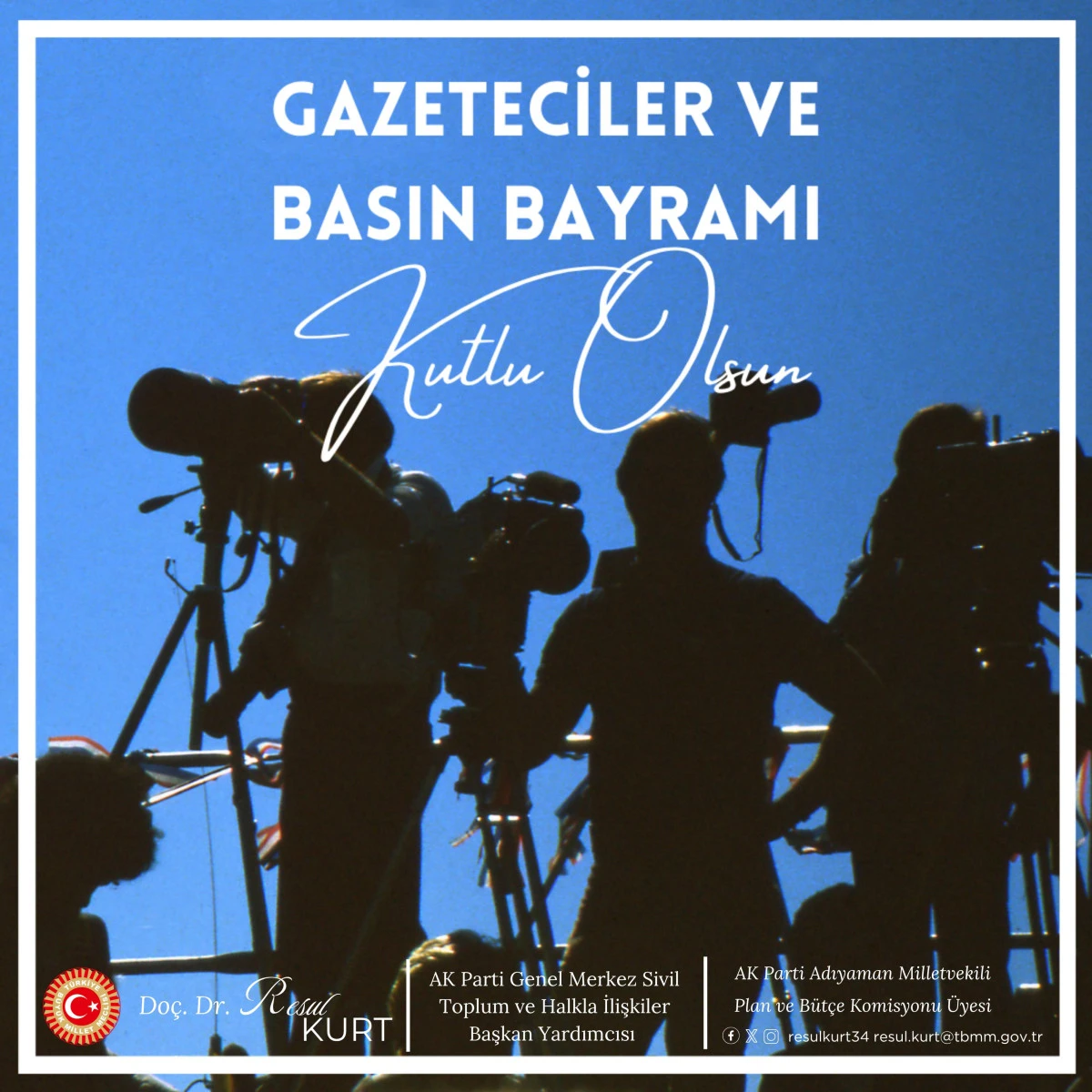 Milletvekili Kurt: “Basınımız, Demokrasinin Temel Taşıdır”