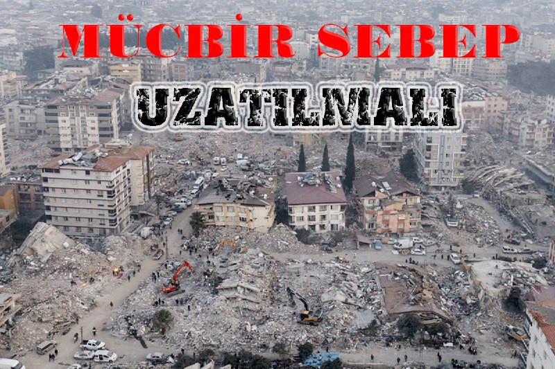 Mücbir Sebep Halinin Uzatılması Deprem Bölgesindeki İşletmeleri Kurtarabilir