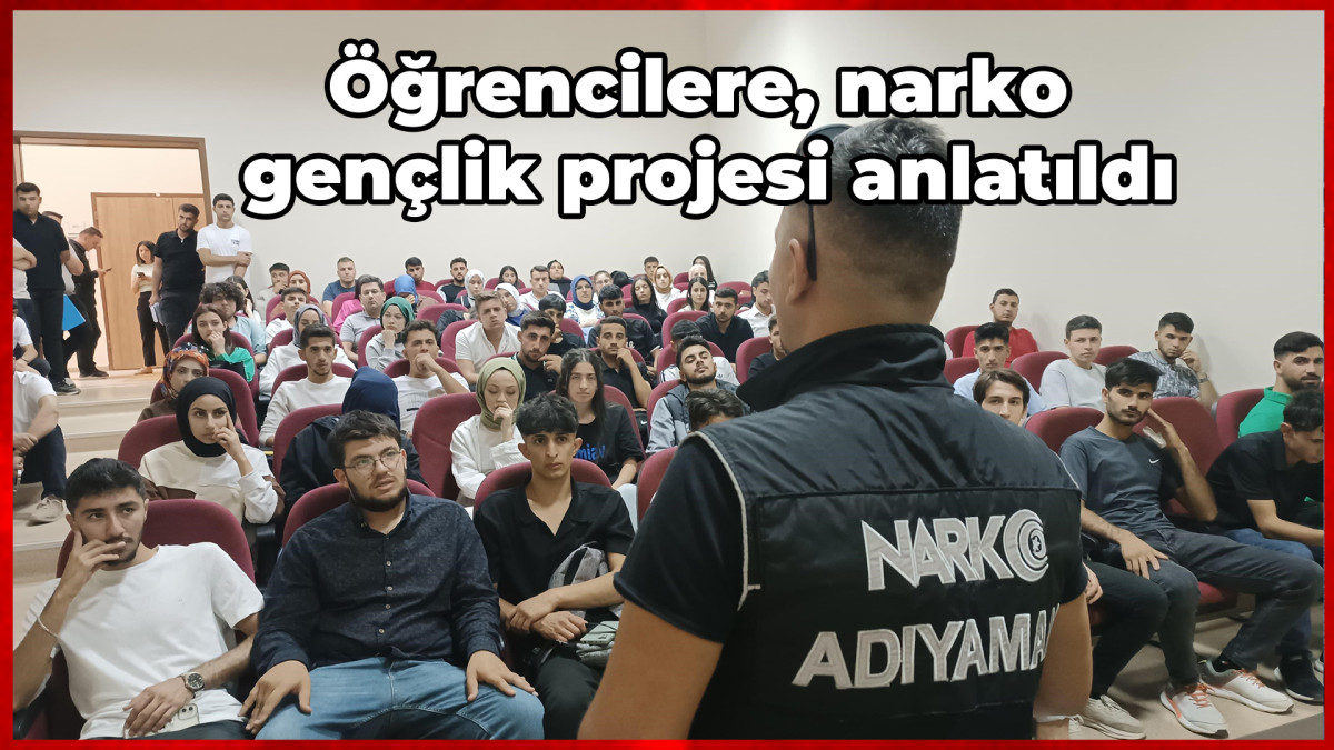 Öğrencilere, narko gençlik projesi anlatıldı