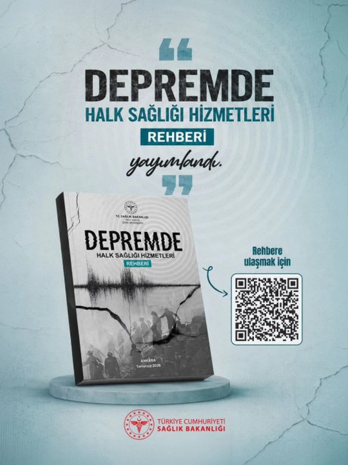 Sağlık Bakanlığı&rsquo;ndan &ldquo;Depremde Halk Sağlığı Hizmetleri Rehberi&rdquo;