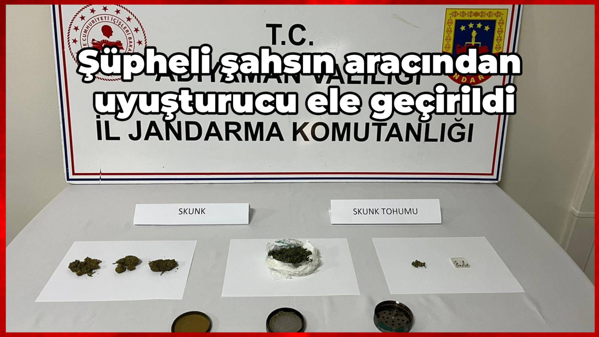 Şüpheli şahsın aracından uyuşturucu ele geçirildi   