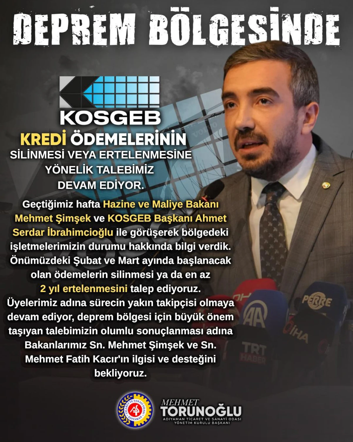 Torunoğlu&rsquo;ndan KOSGEB Deprem Kredilerine Erteleme Talebi