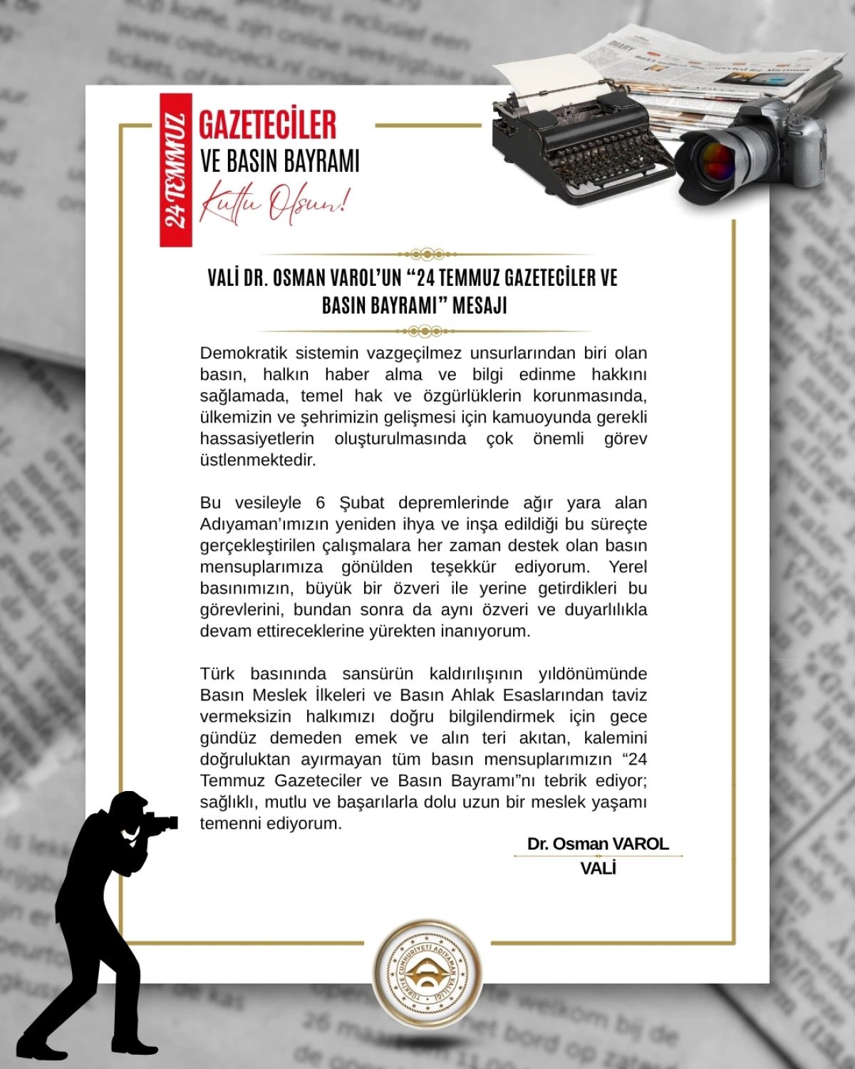 Vali Dr. Osman Varol’un “24 Temmuz Gazeteciler ve Basın Bayramı” Mesajı